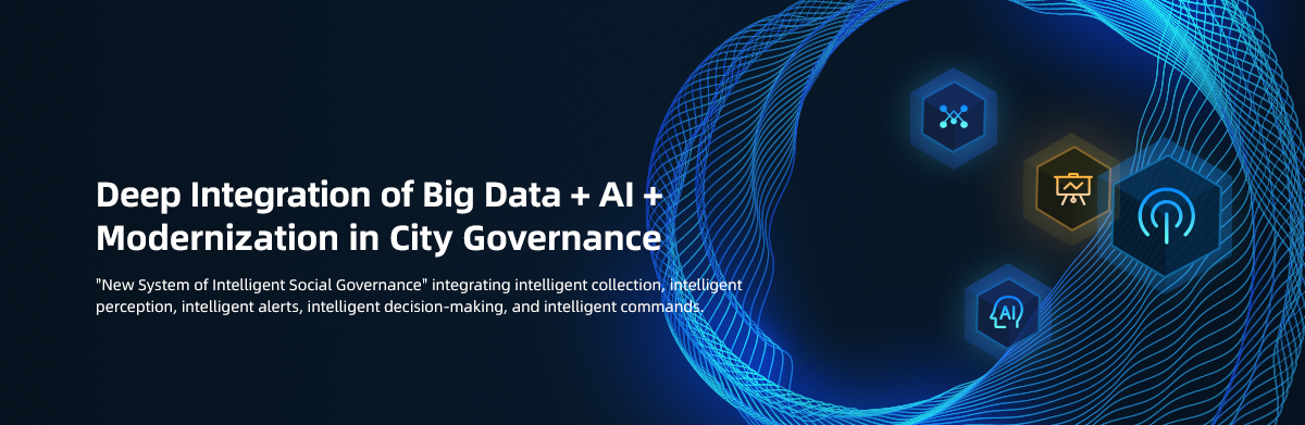 Deep Integration og Big Data + AI +Modernization in City Governance